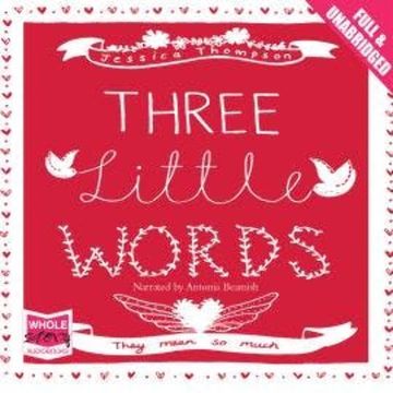 Three Little Words audiobook, Jessica Thompson