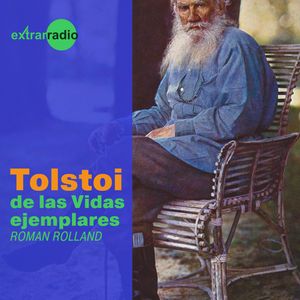 Tolstoi - Vidas ejemplares, Roman Rolland