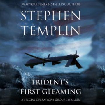Trident's First Gleaming audiobook, Stephen Templin