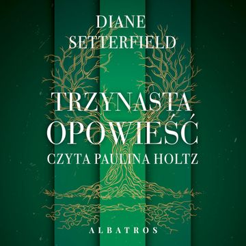 Trzynasta opowieść audiobook, Diane Setterfield