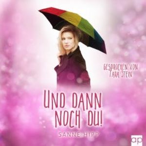 Und dann noch du!, Sanne Hipp