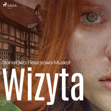 Wizyta audiobook, Stanisława Fleszarowa-Muskat