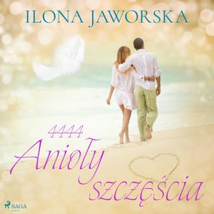 4444 Anioły szczęścia, Ilona Jaworska