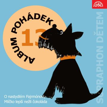 Album pohádek 13 audiobook, František Navara, František Nepil, Jan Krůta, Olga Hejná, Zbyněk Malinský