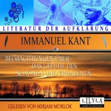 Beobachtungen über das Gefühl des Schönen und Erhabenen audiobook, Immanuel Kant