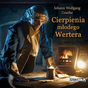 Cierpienia młodego Wertera audiobook, Johann Wolfgang Goethe