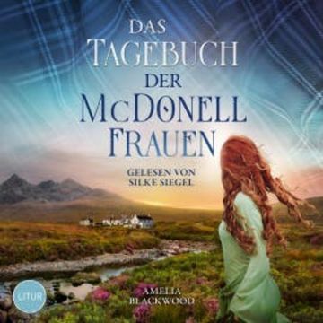 Das Tagebuch der McDonell-Frauen audiobook, Amelia Blackwood