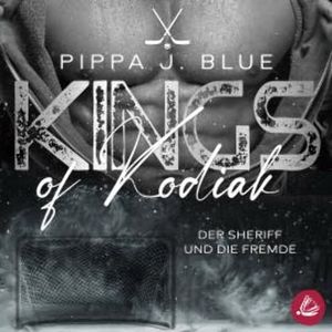 Der Sheriff und die Fremde, Pippa J. Blue