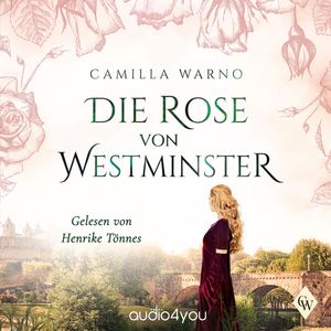Die Rose von Westminster, Camilla Warno