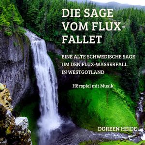 Die Sage vom Flux-Fallet, Doreen Heide