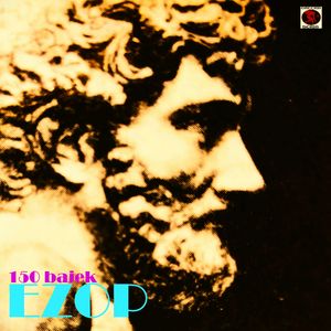 Ezop. 150 bajek, Ezop
