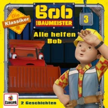 Folge 03: Alle helfen Bob (Die Klassiker) audiobook, N.N.