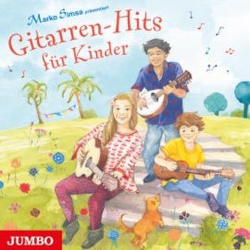 Gitarren-Hits für Kinder audiobook, Marko Simsa