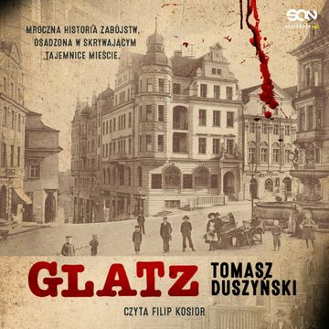Glatz audiobook, Tomasz Duszyński