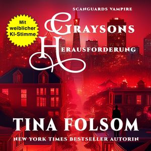 Graysons Herausforderung, Tina Folsom