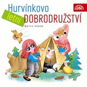 Hurvínkovo letní dobrodružství audiobook, Martin Klásek