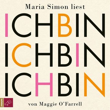 Ich bin, ich bin, ich bin audiobook, Maggie O'Farrell