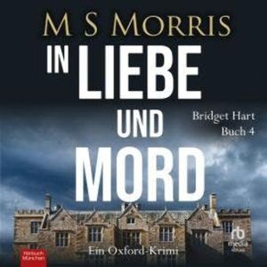 In Liebe und Mord, M S Morris