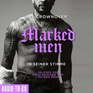 In seiner Stimme - Marked Men, Folge 2 (Ungekürzt), Jay Crownover