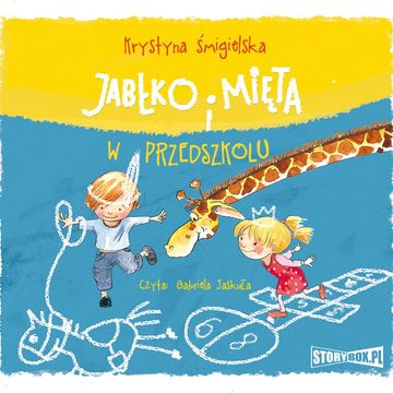 Jabłko i Mięta w przedszkolu audiobook, Krystyna Śmigielska