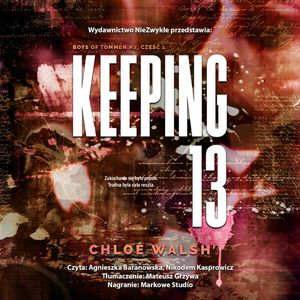 Keeping 13. Część pierwsza, Chloe Walsh