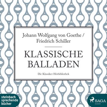 Klassische Balladen audiobook, Friedrich Schiller, Johann Wolfgang von Goethe