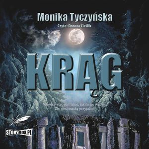 Krąg, Monika Tyczyńska