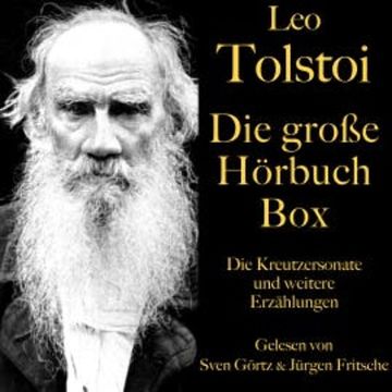 Leo Tolstoi: Die große Hörbuch Box audiobook, Leo Tolstoi