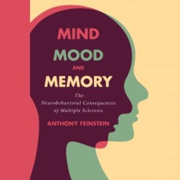 Mind, Mood, and Memory audiobook, Anthony Feinstein