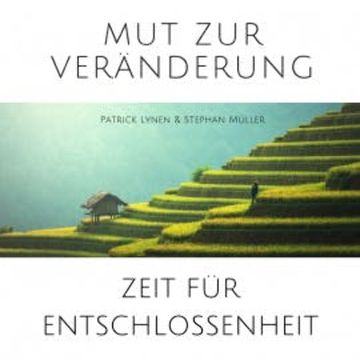 Mut zur Veränderung audiobook, Patrick Lynen