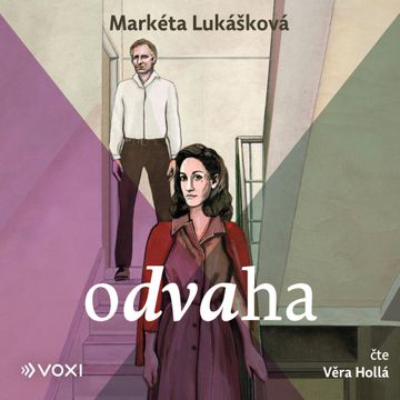 Odvaha audiobook, Markéta Lukášková