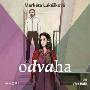 Odvaha, Markéta Lukášková