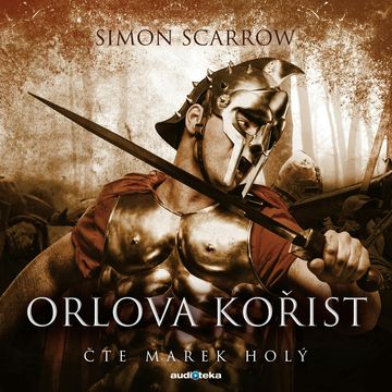 Orlova kořist, Simon Scarrow
