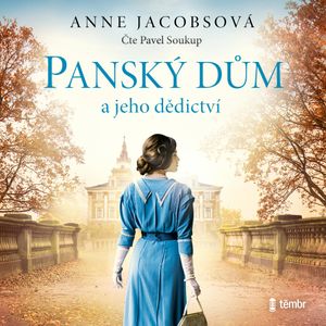 Panský dům a jeho dědictví, Anne Jacobsová