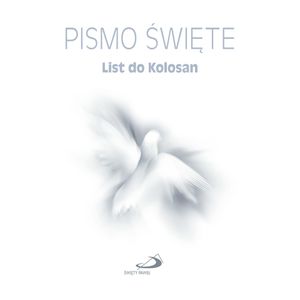 Pismo Święte. List św. Pawła do Kolosan, Biblia Paulistów