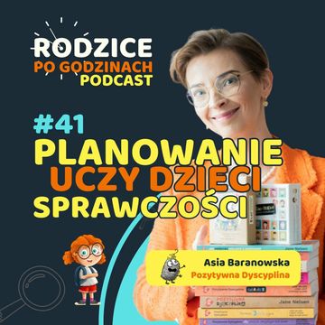 Planowanie uczy dzieci sprawczości.  Jak nauczyć dziecko planowania i dlaczego to ważne. audiobook, Maja Strzałkowska