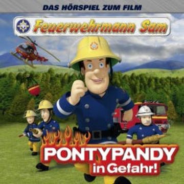 Pontypandy in Gefahr (Das Original-Hörspiel zum Film) audiobook, Stefan Eckel