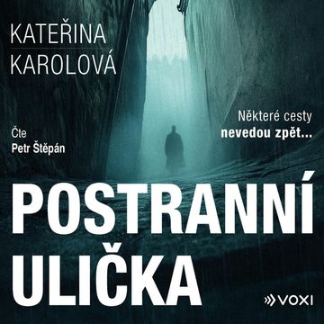 Postranní ulička audiobook, Kateřina Karolová