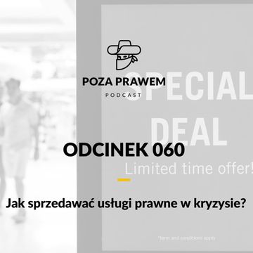 PP#60 - Jak sprzedawac uslugi prawne w kryzysie audiobook, Jerzy Rajkow-Krzywicki, Szymon Kwiatkowski