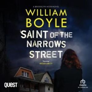 Saint of the Narrows Street, William Boyle