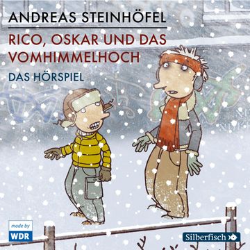 Rico, Oskar und das Vomhimmelhoch - Das Hörspiel audiobook, Andreas Steinhöfel