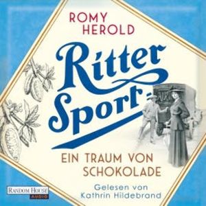 Ritter Sport - Ein Traum von Schokolade, Romy Herold