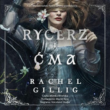 Rycerz i Ćma audiobook, Rachel Gillig