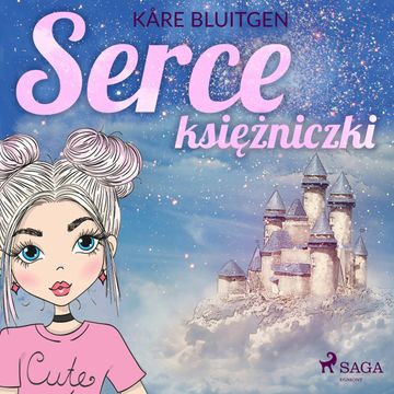Serce księżniczki audiobook, Kåre Bluitgen