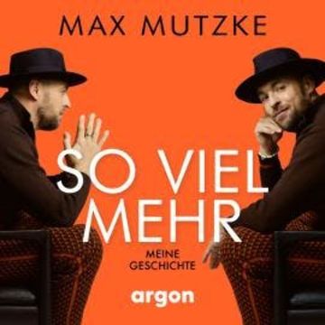 So viel mehr - Meine Geschichte (Ungekürzte Lesung) audiobook, Kira Brückner, Max Mutzke