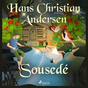 Sousedé, Hans Christian Andersen