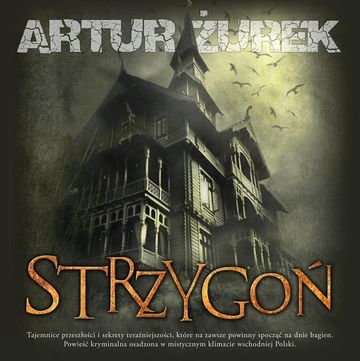 Strzygoń audiobook, Artur Zurek