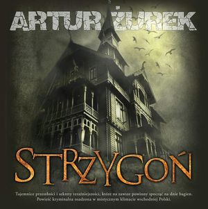 Strzygoń, Artur Zurek