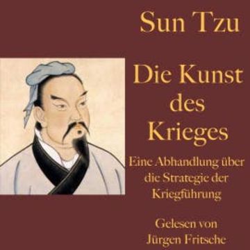 Sun Tzu: Die Kunst des Krieges audiobook, Sun Tzu