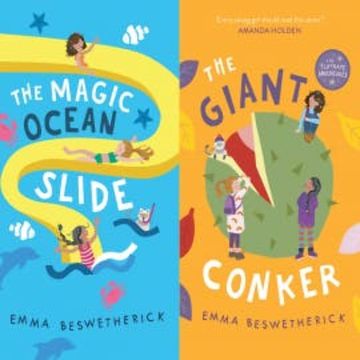 The Magic Ocean Slide & The Giant Conker audiobook, Emma Beswetherick